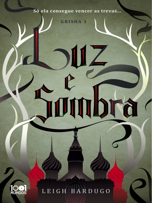 Title details for Luz e Sombra by Leigh Bardugo - Available